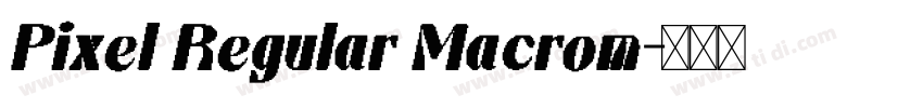 Pixel Regular Macrom字体转换